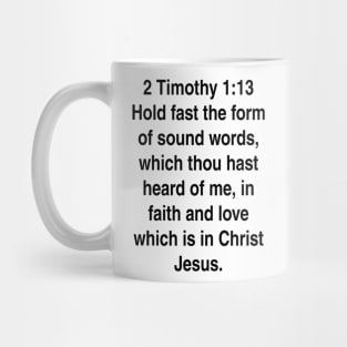 2 Timothy 1:13  King James Version (KJV) Bible Verse Typography Gift Mug